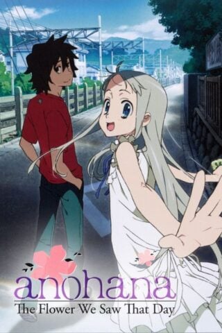 Anohana: The Flower We Saw That Day (Series) cover